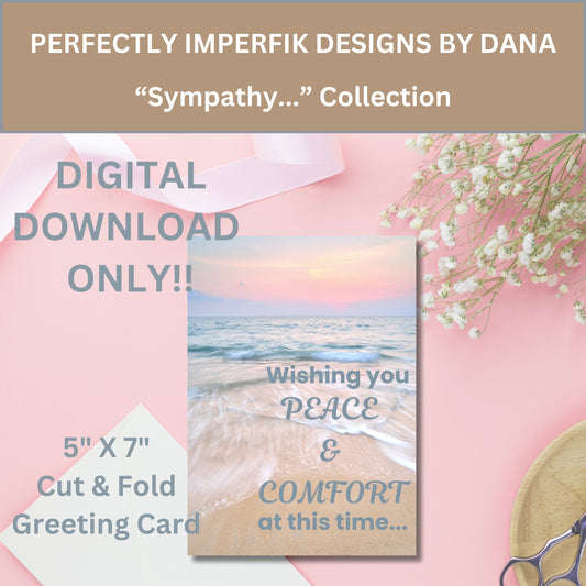 5X7 in. Digital ‘Sympathy’ Greeting Card Download feat. Beach & Sand. Print, Cut & Fold.