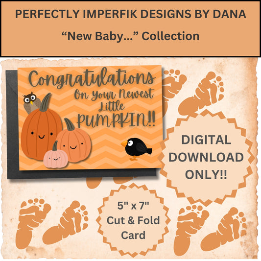 5X7 in. Digital ‘New Baby’ Pumpkin Greeting Card Download. Print, Cut & Fold